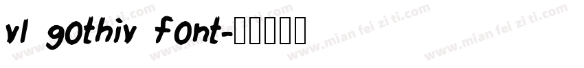 vl gothiv font字体转换